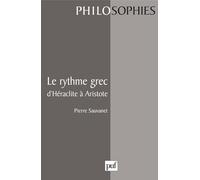 Le Rythme grec d'Héraclite à Aristote