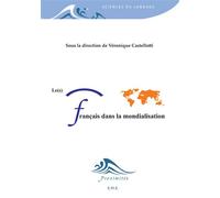 Le(s) français dans la mondialisation - Véronique Castellotti - Eme Et Intercommunications - broché - Essai