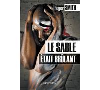 Le Sable était brûlant