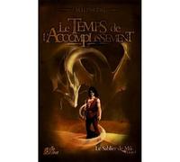 Le Sablier de Mû, Tome 1 : Le temps de l'accomplissement