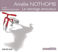 Le Sabotage Amoureux (Texte Lu - 1cd Mp3)