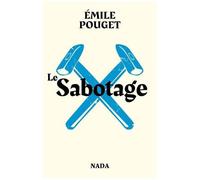 Le Sabotage - Suivi De Le Parti Du Travail