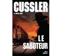 Le saboteur - Clive Cussler - Grasset - broché - Roman