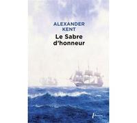 Le sabre d'honneur Alexander Kent (Auteur)