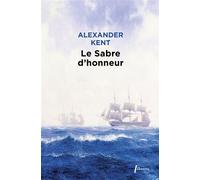 Le sabre d'honneur Captain Bolitho - Alexander Kent - Libretto - broché - Roman