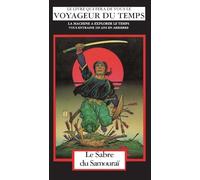 Le Sabre du Samouraï: La Machine A Explorer Le Temps