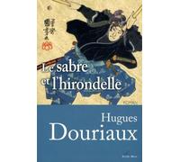 Le sabre et l'hirondelle