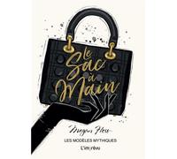 Le sac à main Les modèles mythiques - Megan Hess - L'imprevu-Adulte - relié - Monographie