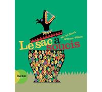 Muriel Bloch – Le sac à soucis – Broché