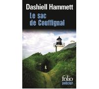 Dashiell Hammett – Le sac de Couffignal / Ames malhonnêtes / Tulip – Gallimard Poche