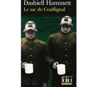 Le Sac de Couffignal/La fille de papa/Tulip Dashiell Hammett (Auteur), Henri Robillot (Traduction), Janine Hérisson (Traduction)