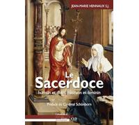 Le Sacerdoce, Humain Et Divin, Masculin Et Féminin