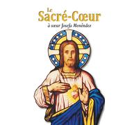 Le Sacré-Coeur à soeur Josefa Menéndez - Collectif - Benedictines Eds - broché - Essai