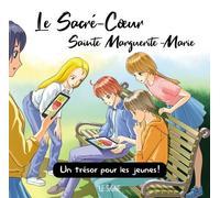 Le Sacré-Coeur Sainte Marguerite-Marie - Un Trésor Pour Les Jeunes !