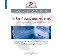Le Sacré dans tous ses états: Cahiers de l'Alliance numéro 17