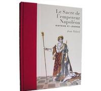 Le Sacre de l'empereur Napoléon Jean Tulard (Auteur)