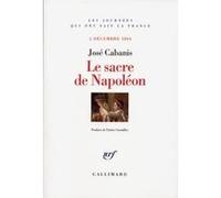 Le Sacre de Napoléon José Cabanis (Auteur)