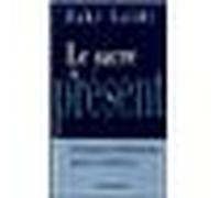 Le Sacre du présent Pourquoi vivons-nous dans l'urgence? - Zaki Laïdi - Flammarion - broché - Essai