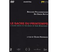 Le Sacre du Printemps – Oliver Hermann / Simon Rattle, Berlin Philharmonic – DVD – ARTHAUS