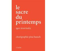 Le Sacre du printemps – Pina Bausch – DVD – Coffret (Arche)