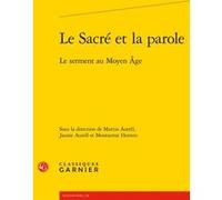 Le Sacré et la parole Richard Trachsler (Direction), Estelle Doudet (Direction), Collectif (Auteur)