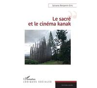 Le Sacré Et Le Cinéma Kanak