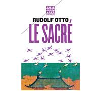 Le Sacré - - Rudolf Otto - Payot - Livre