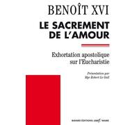 Le sacrement de l'amour - Benoît XVI - Cerf - broché - Essai