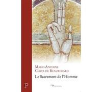 Le sacrement de l'homme Marc-Antoine Costa De Beauregard (Auteur)