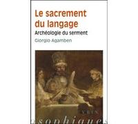 Le sacrement du langage Giorgio Agamben (Auteur), Joël Gayraud (Traduction)