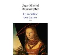 Le Sacrifice Des Dames