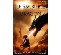 Le Sacrifice du Dragon