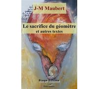Le sacrifice du géomètre et autres textes - Jean-Michel Maubert - Sinope - broché - Contes / Légendes