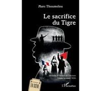 Le sacrifice du Tigre: Médaille de bronze du concours Vivons les mots ! 2026