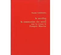 Le sacrifice et la communion des saints dans les romans de François Mauriac