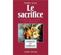 Le Sacrifice : Fondateur de civilisation et d'individuation