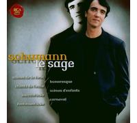 Le Sage, Eric - Schumann : Scènes de la forêt / Humoresque / Carnaval / Fantasiestücke et autres pièces