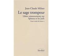 Le sage trompeur Jean-Claude Milner (Auteur)