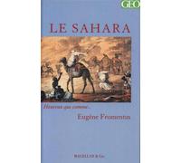 Le Sahara - Eugène Fromentin - Magellan Et Cie - broché - Récit