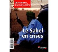 Le Sahel en crises (Questions internationales n°58)