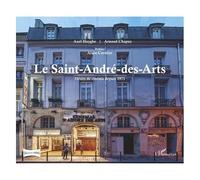 Le Saint-André-Des-Arts - Désirs De Cinéma Depuis 1971