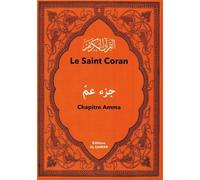 LE SAINT CORAN - CHAPITRE AMMA Chapitre Amma