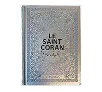 Le Saint Coran - Transcription phonétique et Traduction des sens en français - Edition de luxe (Couverture cuir de couleur Argentée - Argent)