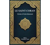 LE SAINT CORAN: Une traduction étymologique