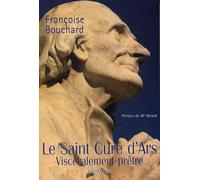 Le Saint Curé D'ars - Viscéralement Prêtre