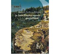 Le Saint Empire romain germanique De la fin du Moyen Âge à 1806 - Denis-Armand Canal - Passés Composés - broché - Essai