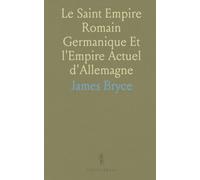 Le Saint Empire Romain Germanique Et l'Empire Actuel d'Allemagne
