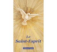 Le Saint Esprit, prières et textes