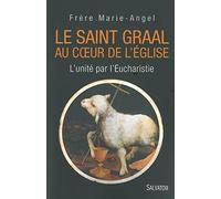 Le Saint-Graal au coeur de l'Eglise