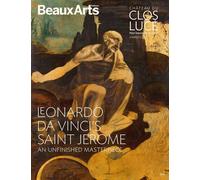 Le saint jerome de leonard de vince, un chef d'oeuvre inacheve (ang) Au chateau du clos luce - Collectif - Beaux Arts Editions - broché - Monographie